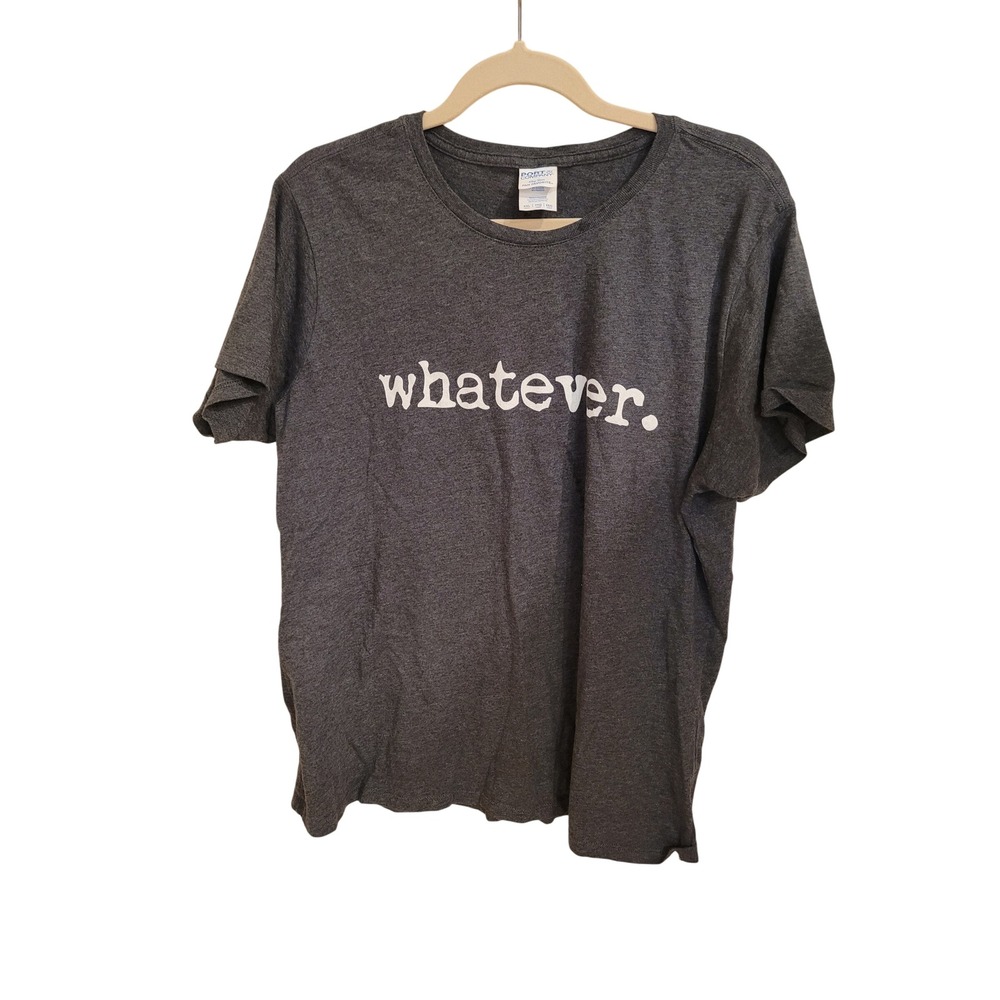 Port & Company Whatever Graphic Tee Dark‎ Heather Gray Sarcastic T-Shirt XXL